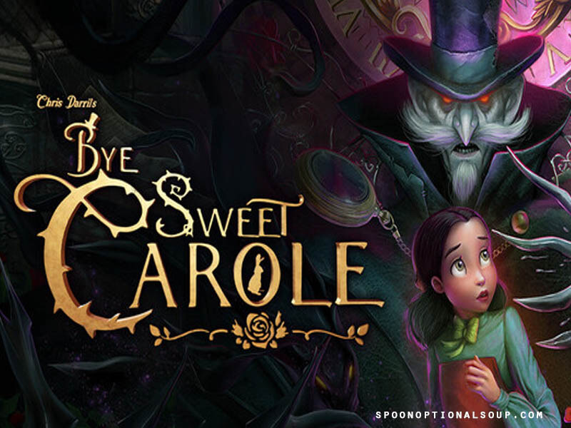 Bye Sweet Carole นิทานสยองขวัญลายเส้นเจ้าหญิง