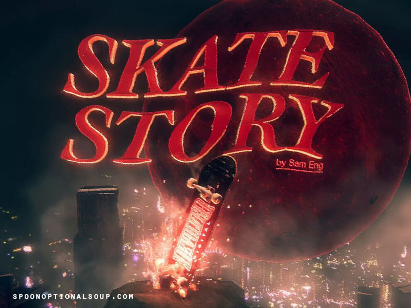 Skate Story